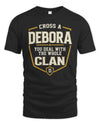 DEBORA NT1-K008 Cross A/An NAME, You Deal With the Whole Clan | Personalized Vintage T-Shirt
