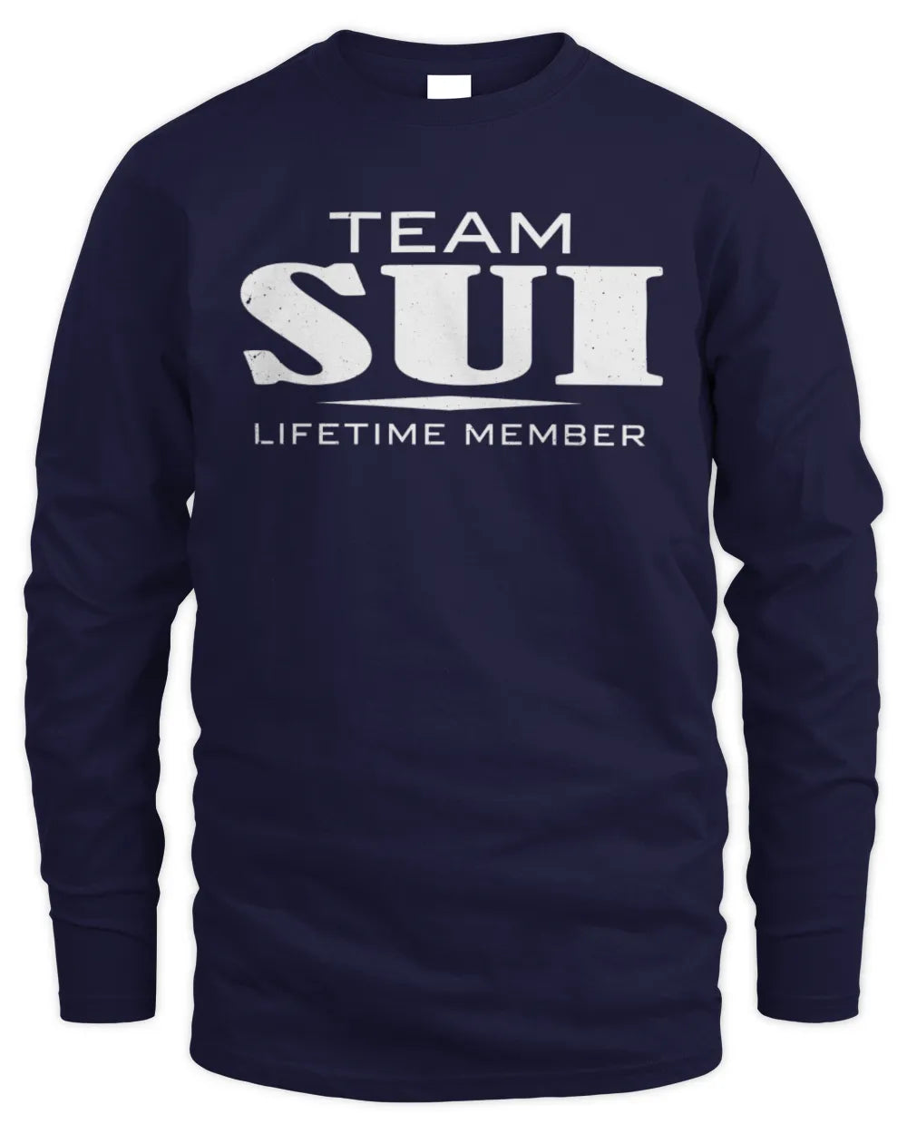 SUI BL62-K4-128 - Personalized “Team NAME Lifetime Member” - Men's Long Sleeved T-Shirt - Navy