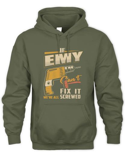 EMY TP22-K4-228 - Personalized Handyman T-Shirt “If AARON Can’t Fix It, We’re All Screwed” - Unisex Hoodie - Military Green