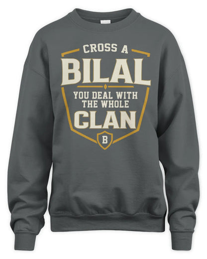 BILAL NT1-K008 Cross A/An NAME, You Deal With the Whole Clan | Personalized Vintage T-Shirt - Unisex Sweatshirt - Charcoal