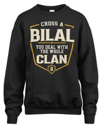 BILAL NT1-K008 Cross A/An NAME, You Deal With the Whole Clan | Personalized Vintage T-Shirt - Unisex Sweatshirt - Black