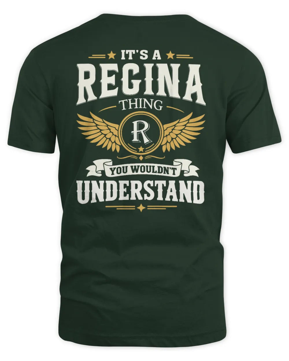 REGINA KT06-M008 It’s a [NAME] Thing – You Wouldn’t Understand | Personalized Vintage T-Shirt - Unisex Standard T-Shirt - Forest Green