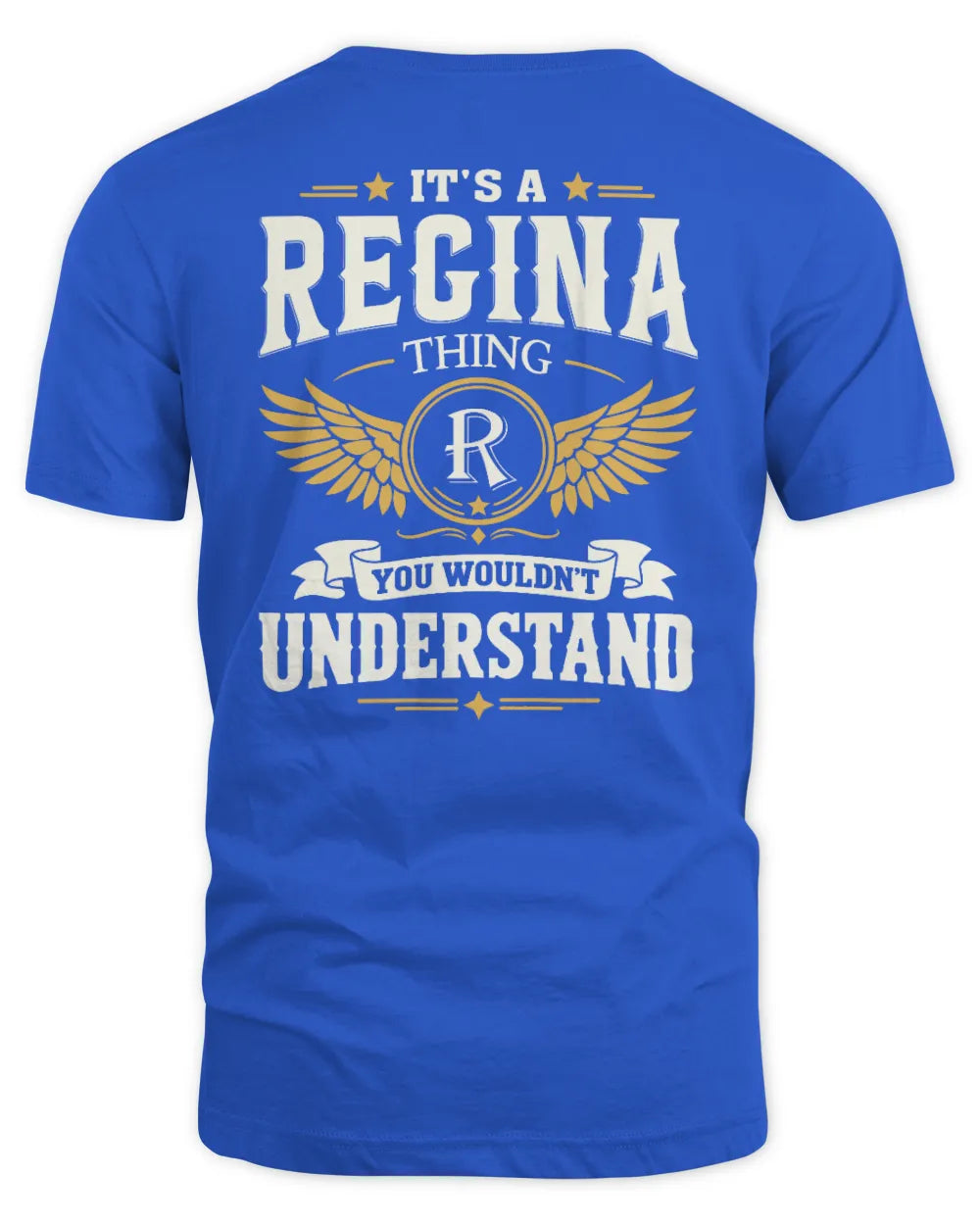 REGINA KT06-M008 It’s a [NAME] Thing – You Wouldn’t Understand | Personalized Vintage T-Shirt - Unisex Standard T-Shirt - Royal