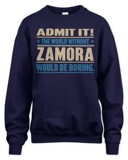 ZAMORA TP68-K2-968 – Personalized Funny Quote Apparel “The World Without NAME Would Be Boring” - Unisex Sweatshirt - Navy