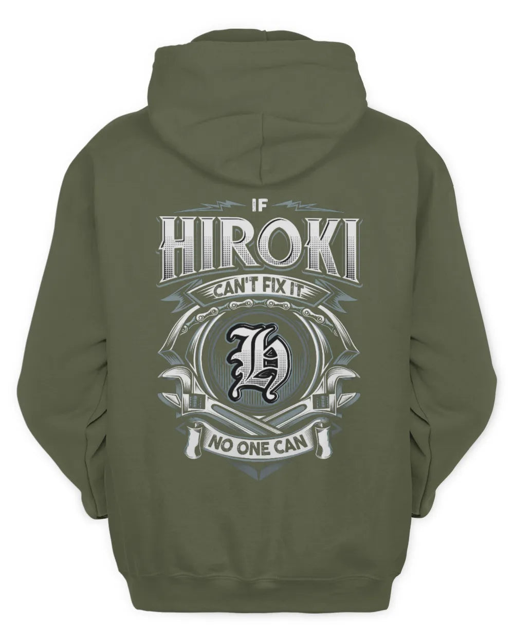 HIROKI AP81-K4-626 - Personalized Ahmed Quote Apparel “If Ahmed Can't Fix It, No One Can” - Unisex Hoodie - Military Green