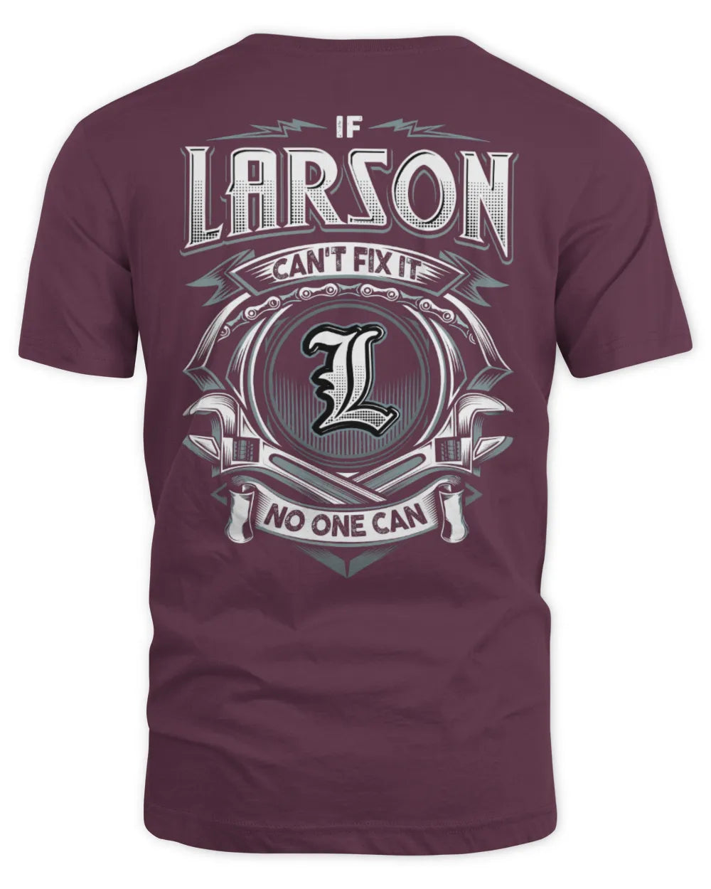 LARSON AP81-K4-626 - Personalized Ahmed Quote Apparel “If Ahmed Can't Fix It, No One Can” - Unisex Standard T-Shirt - Maroon