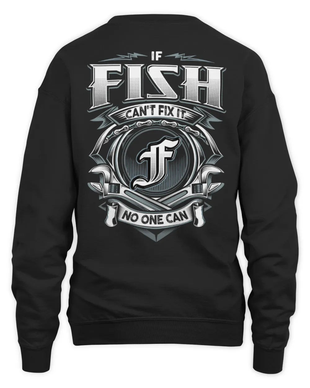 FISH AP81-K4-626 - Personalized Ahmed Quote Apparel “If Ahmed Can't Fix It, No One Can” - Unisex Sweatshirt - Black