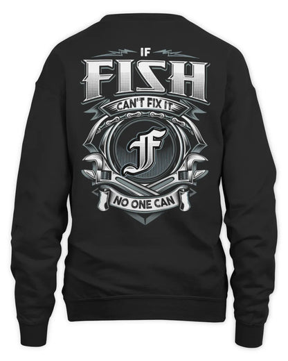 FISH AP81-K4-626 - Personalized Ahmed Quote Apparel “If Ahmed Can't Fix It, No One Can” - Unisex Sweatshirt - Black