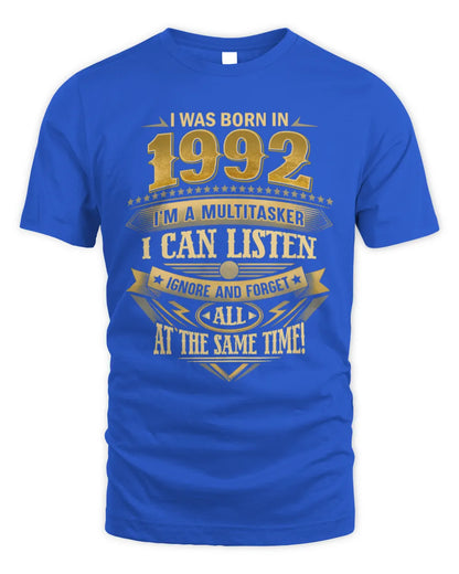 1992 HH89-K2 – Funny Birth Year Multitasker Quote T-Shirt - Unisex Standard T-Shirt - Royal