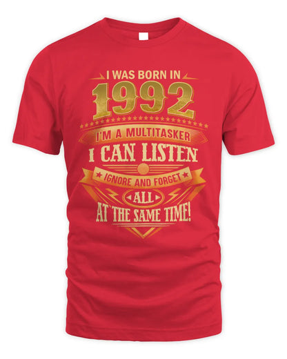 1992 HH89-K2 – Funny Birth Year Multitasker Quote T-Shirt - Unisex Standard T-Shirt - Red
