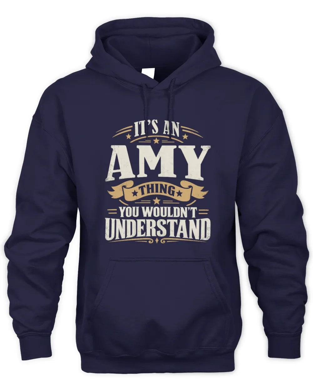 AMY P08 TH51 - Personalized “It’s a/an [NAME] Thing – You Wouldn’t Understand” Shirt - Unisex Hoodie - Navy