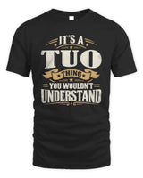 TUO P08 TH51 - Personalized “It’s a/an [NAME] Thing – You Wouldn’t Understand” Shirt - Unisex Standard T-Shirt - Black