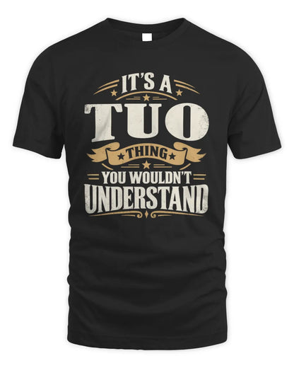 TUO P08 TH51 - Personalized “It’s a/an [NAME] Thing – You Wouldn’t Understand” Shirt - Unisex Standard T-Shirt - Black