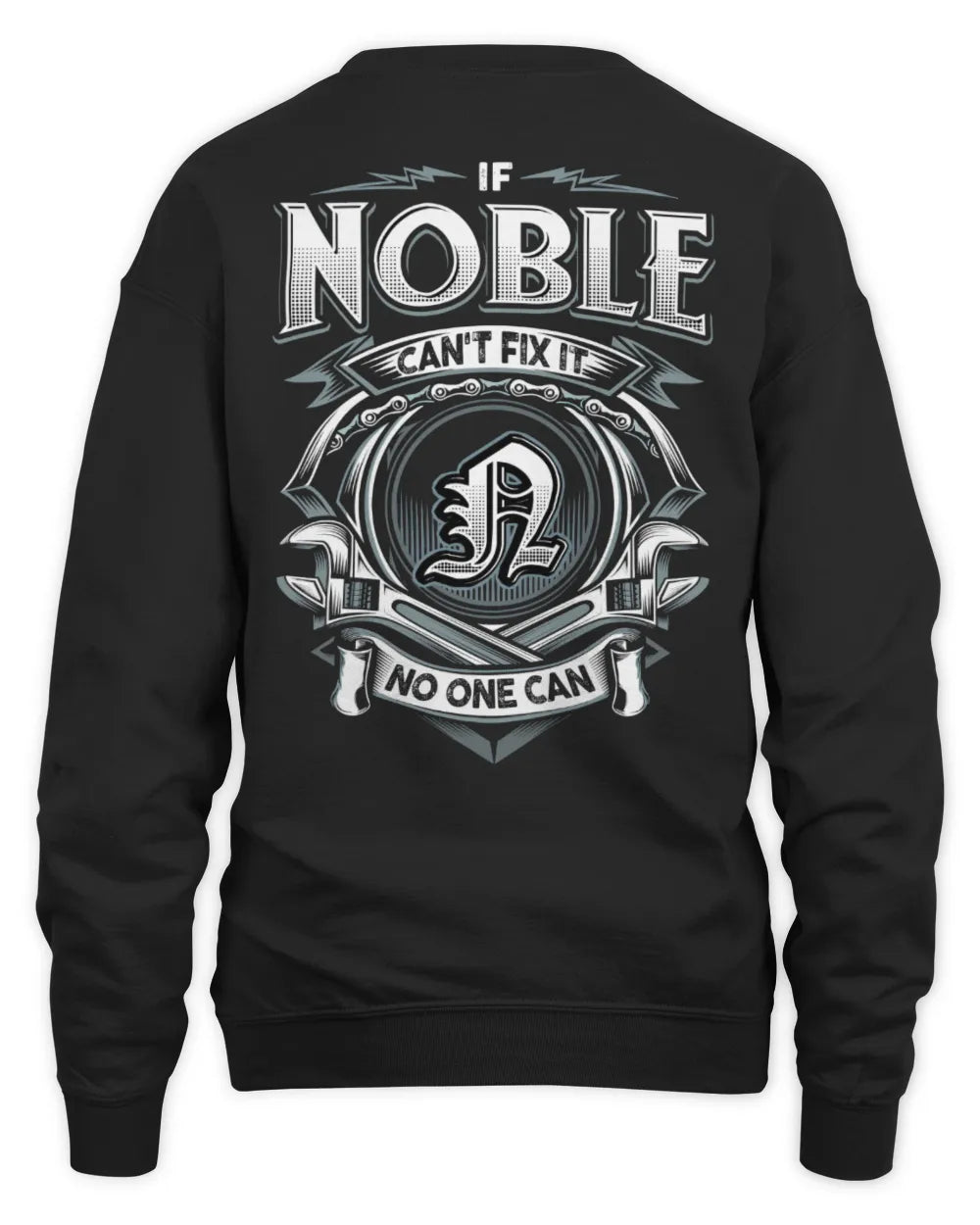NOBLE AP81-K4-626 - Personalized Ahmed Quote Apparel “If Ahmed Can't Fix It, No One Can” - Unisex Sweatshirt - Black