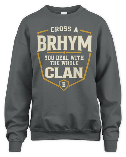BRHYM NT1-K008 Cross A/An NAME, You Deal With the Whole Clan | Personalized Vintage T-Shirt - Unisex Sweatshirt - Charcoal