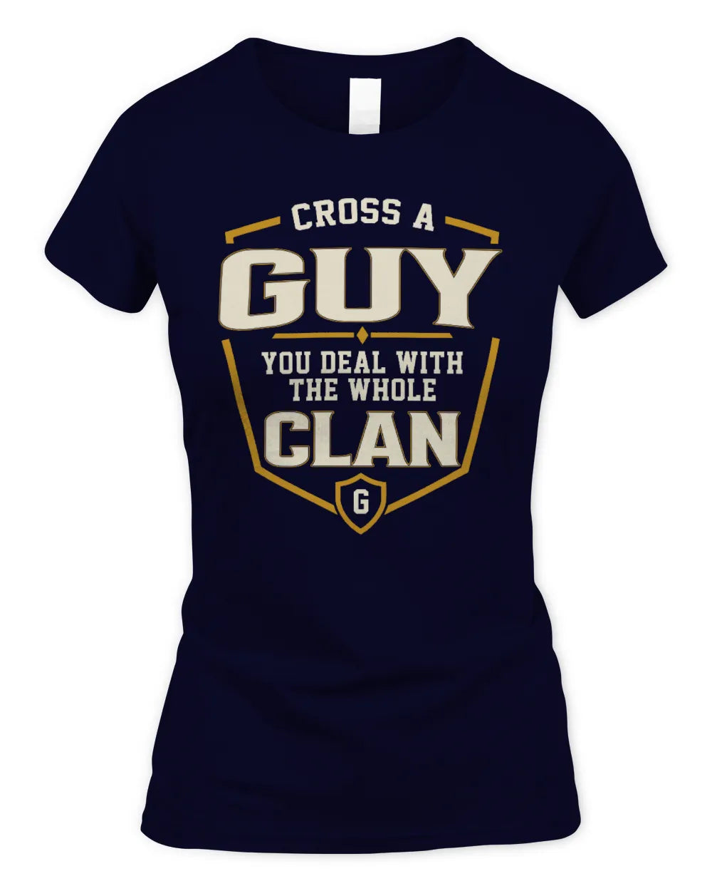 GUY NT1-K008 Cross A/An NAME, You Deal With the Whole Clan | Personalized Vintage T-Shirt - Women's Standard T-Shirt - Navy