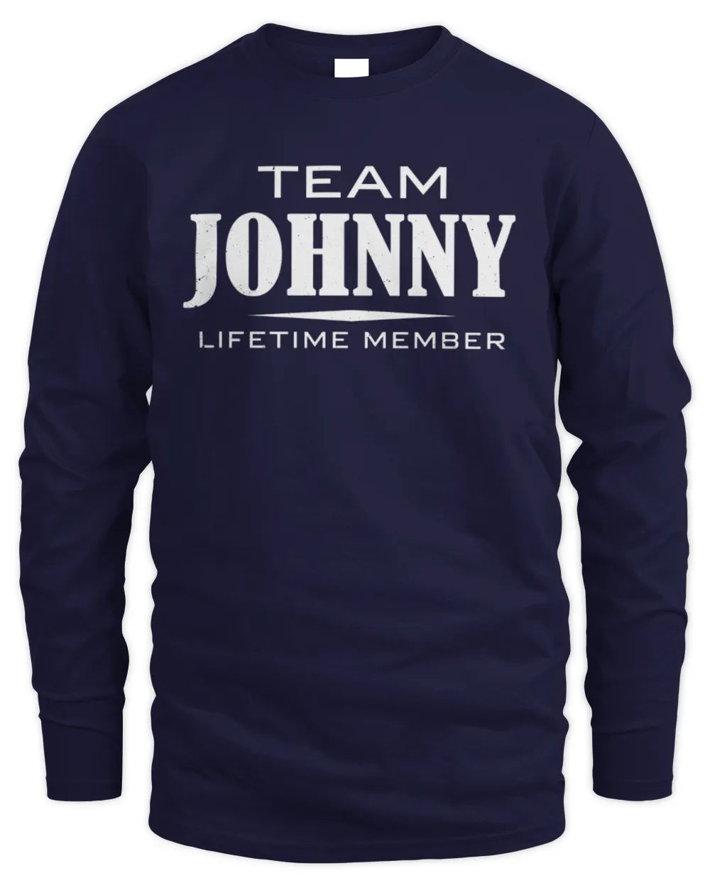 JOHNNY BL62-K4-128 - Personalized “Team NAME Lifetime Member” - Men's Long Sleeved T-Shirt - Navy