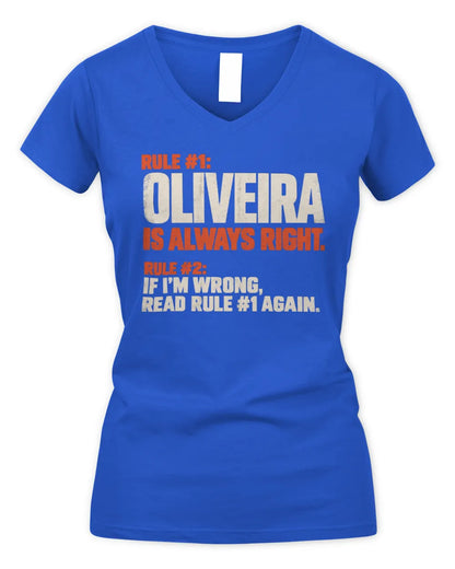 OLIVEIRA NP1-H006 - Always Right Personalized Name T-Shirt – Funny Custom Name Shirt - Women's V-Neck T-Shirt - Royal