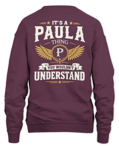 PAULA KT06-M008 It’s a [NAME] Thing – You Wouldn’t Understand | Personalized Vintage T-Shirt - Unisex Sweatshirt - Maroon