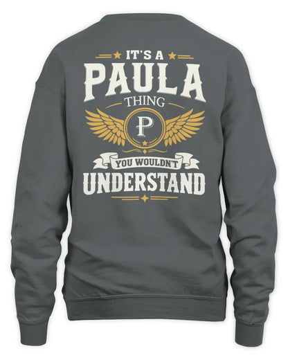 PAULA KT06-M008 It’s a [NAME] Thing – You Wouldn’t Understand | Personalized Vintage T-Shirt - Unisex Sweatshirt - Charcoal