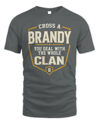 BRANDY NT1-K008 Cross A/An NAME, You Deal With the Whole Clan | Personalized Vintage T-Shirt - Unisex Standard T-Shirt - Charcoal