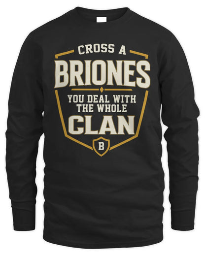 BRIONES NT1-K008 Cross A/An NAME, You Deal With the Whole Clan | Personalized Vintage T-Shirt - Men's Long Sleeved T-Shirt - Black