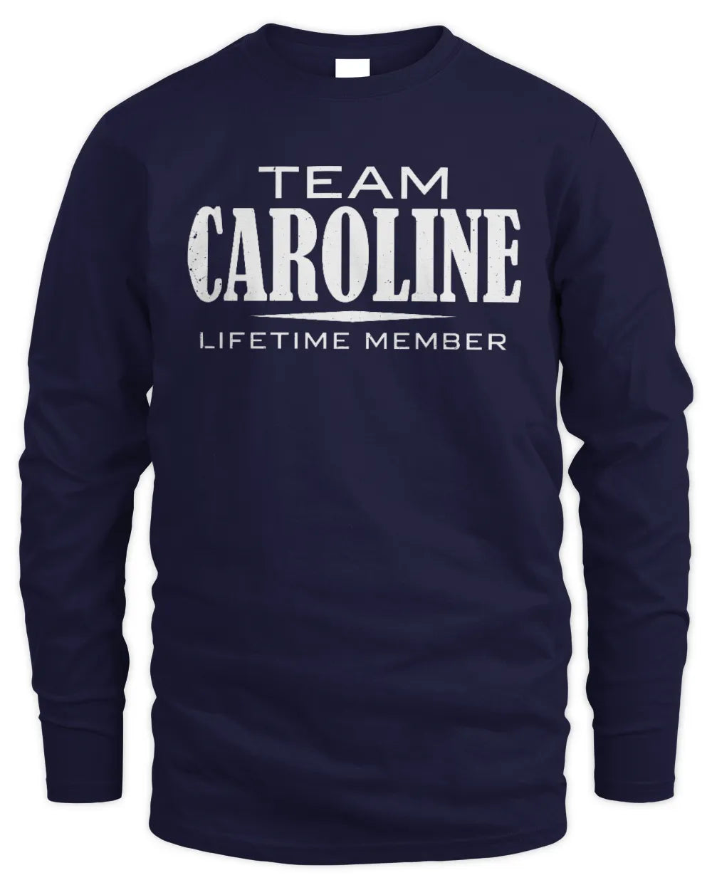 CAROLINE BL62-K4-128 - Personalized “Team NAME Lifetime Member” - Men's Long Sleeved T-Shirt - Navy