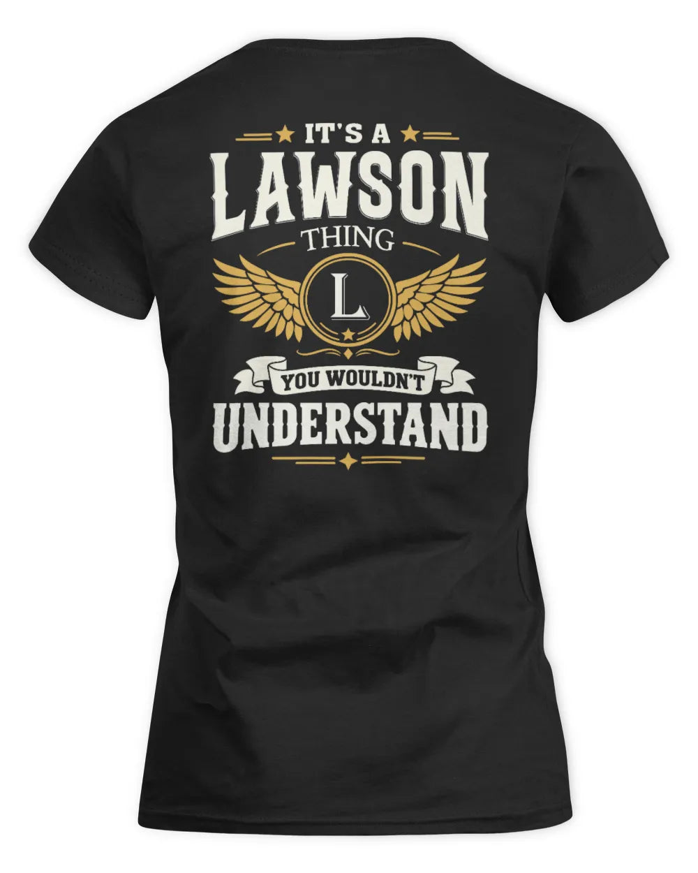 LAWSON KT06-M008 It’s a [NAME] Thing – You Wouldn’t Understand | Personalized Vintage T-Shirt - Women's Standard T-Shirt - Black