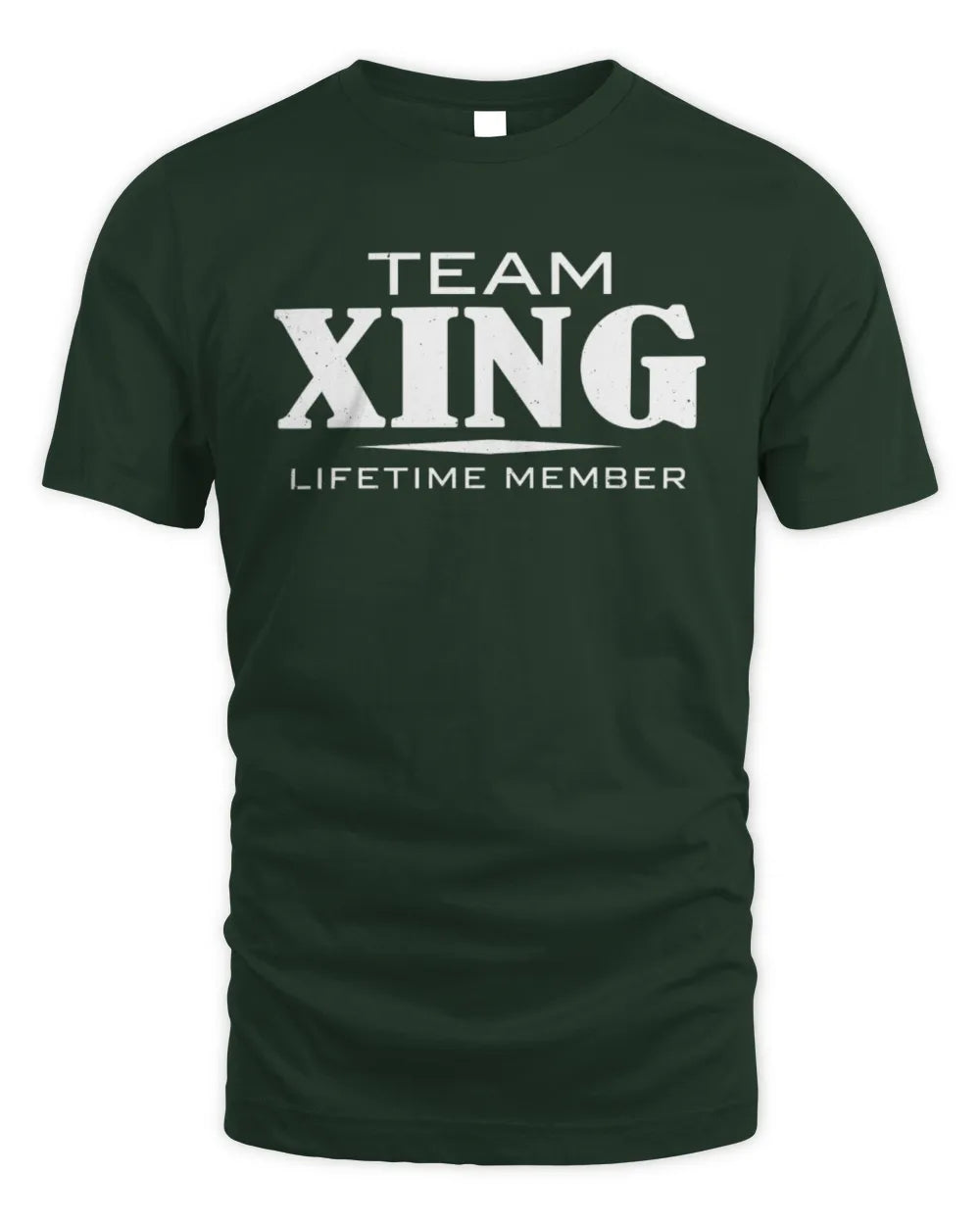 XING BL62-K4-128 - Personalized “Team NAME Lifetime Member” - Unisex Standard T-Shirt - Forest Green