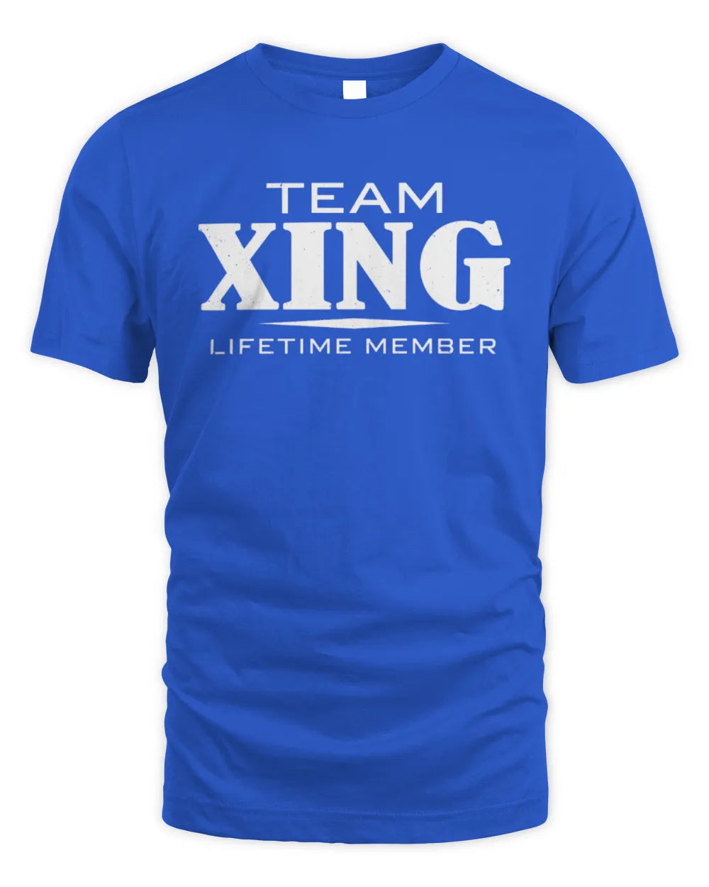 XING BL62-K4-128 - Personalized “Team NAME Lifetime Member” - Unisex Standard T-Shirt - Royal