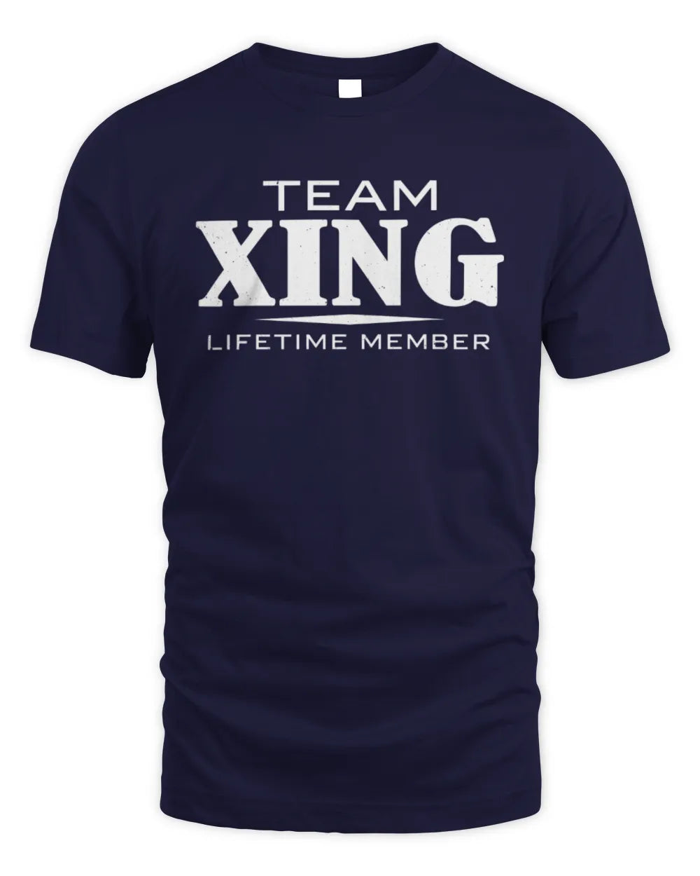 XING BL62-K4-128 - Personalized “Team NAME Lifetime Member” - Unisex Standard T-Shirt - Navy