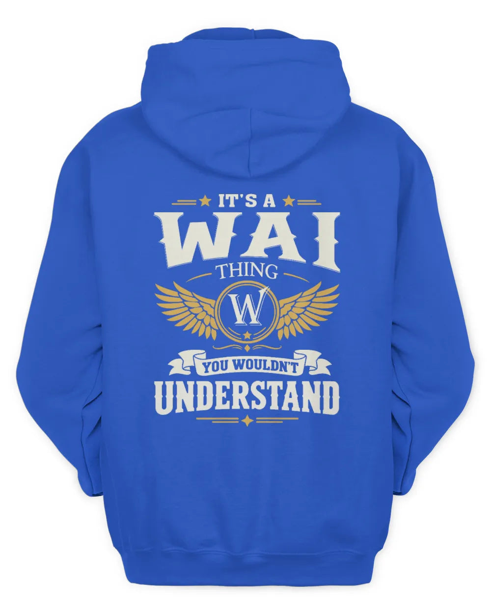 WAI KT06-M008 It’s a [NAME] Thing – You Wouldn’t Understand | Personalized Vintage T-Shirt - Unisex Hoodie - Royal