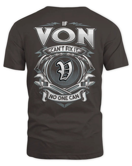 VON AP81-K4-626 - Personalized Ahmed Quote Apparel “If Ahmed Can't Fix It, No One Can”
