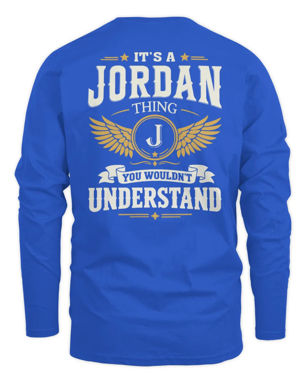 JORDAN KT06-M008 It’s a [NAME] Thing – You Wouldn’t Understand | Personalized Vintage T-Shirt - Men's Long Sleeved T-Shirt - Royal