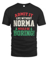 NORMA P5 TH08 Christmas T-Shirt – “Life Without NAME Would Be Boring”