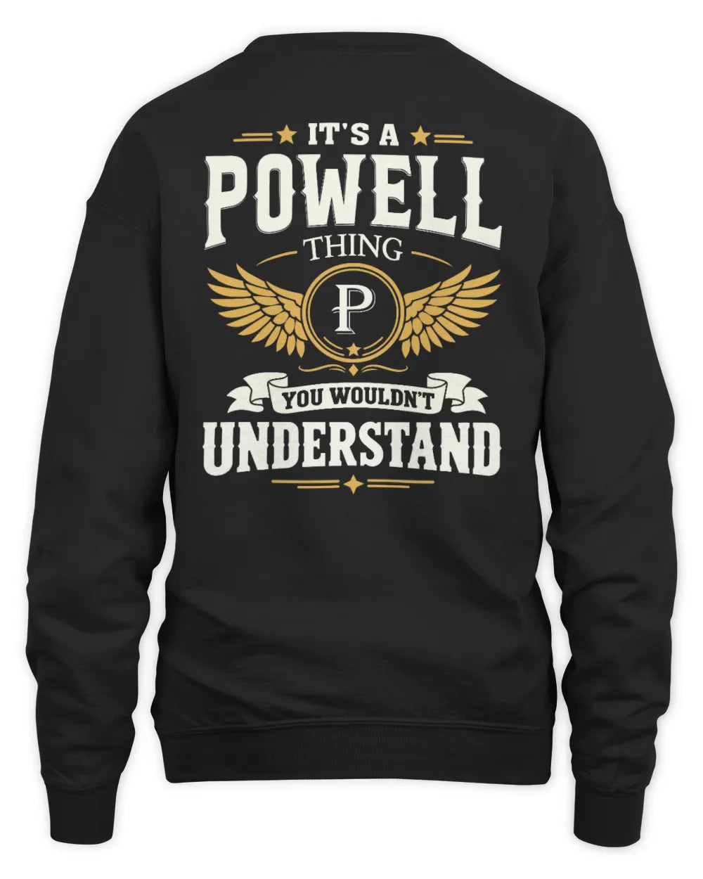 POWELL KT06-M008 It’s a [NAME] Thing – You Wouldn’t Understand | Personalized Vintage T-Shirt - Unisex Sweatshirt - Black
