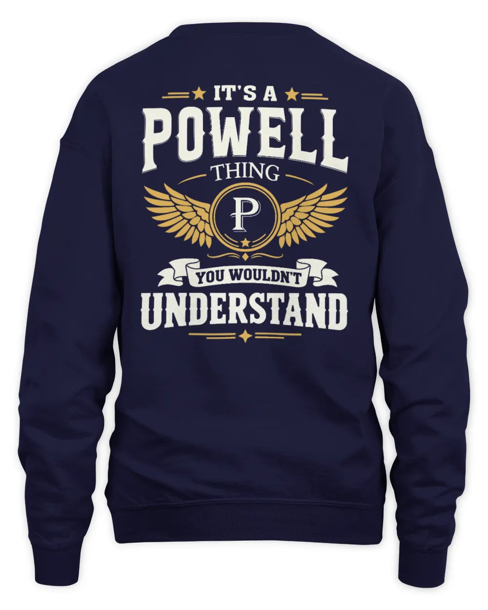 POWELL KT06-M008 It’s a [NAME] Thing – You Wouldn’t Understand | Personalized Vintage T-Shirt - Unisex Sweatshirt - Navy