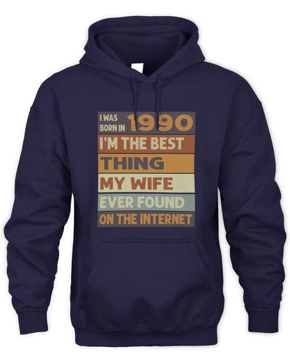 1990 HH89-K2 – Funny Birth Year Wife Quote T-Shirt - Unisex Hoodie - Navy