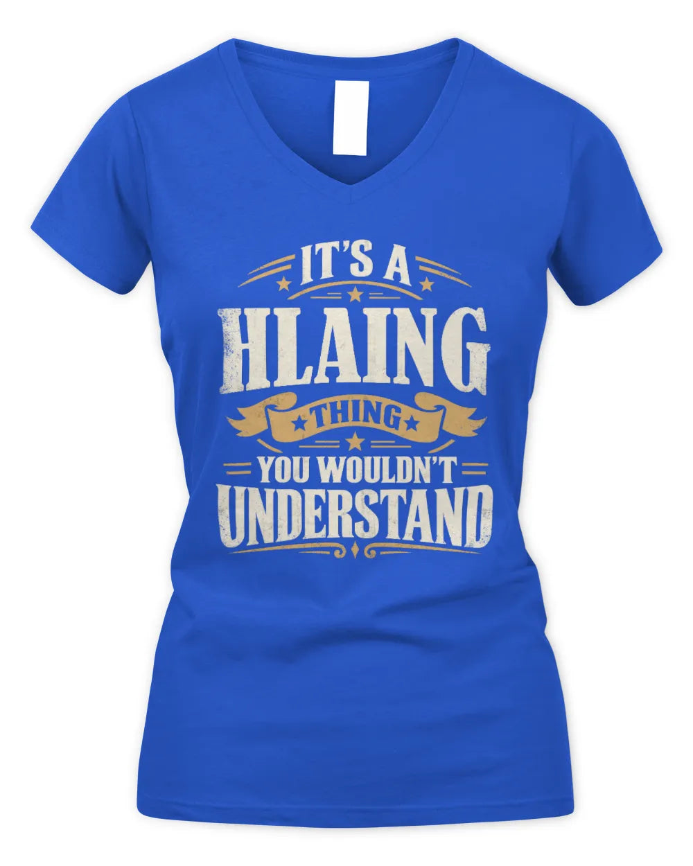 HLAING P08 TH51 - Personalized “It’s a/an [NAME] Thing – You Wouldn’t Understand” Shirt - Women's V-Neck T-Shirt - Royal