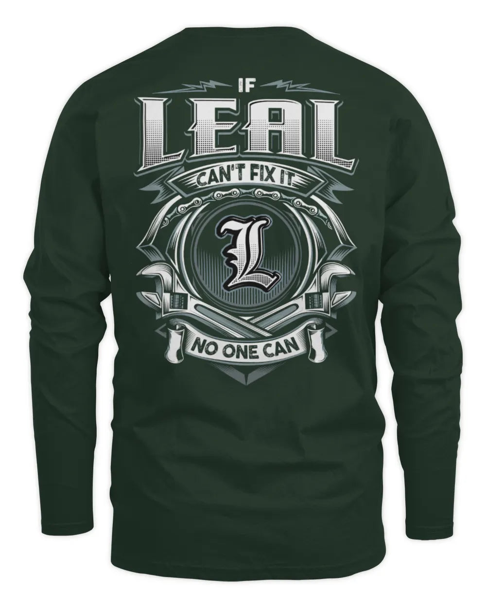 LEAL AP81-K4-626 - Personalized Ahmed Quote Apparel “If Ahmed Can't Fix It, No One Can” - Men's Long Sleeved T-Shirt - Forest Green