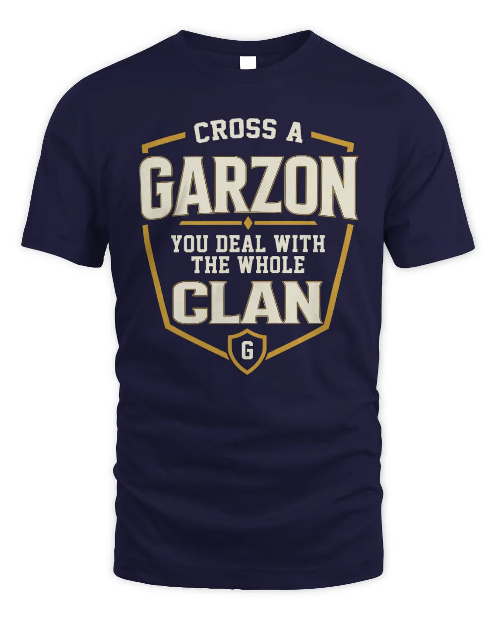 GARZON NT1-K008 Cross A/An NAME, You Deal With the Whole Clan | Personalized Vintage T-Shirt - Unisex Standard T-Shirt - Navy