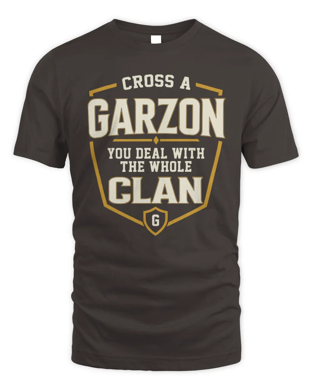 GARZON NT1-K008 Cross A/An NAME, You Deal With the Whole Clan | Personalized Vintage T-Shirt - Unisex Standard T-Shirt - Dark Chocolate