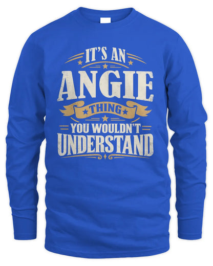 ANGIE P08 TH51 - Personalized “It’s a/an [NAME] Thing – You Wouldn’t Understand” Shirt - Men's Long Sleeved T-Shirt - Royal