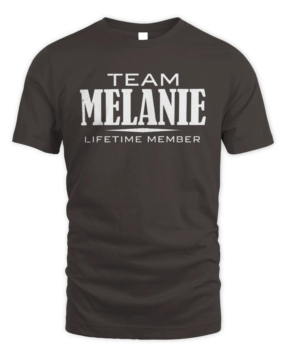 MELANIE BL62-K4-128 - Personalized “Team NAME Lifetime Member” - Unisex Standard T-Shirt - Dark Chocolate