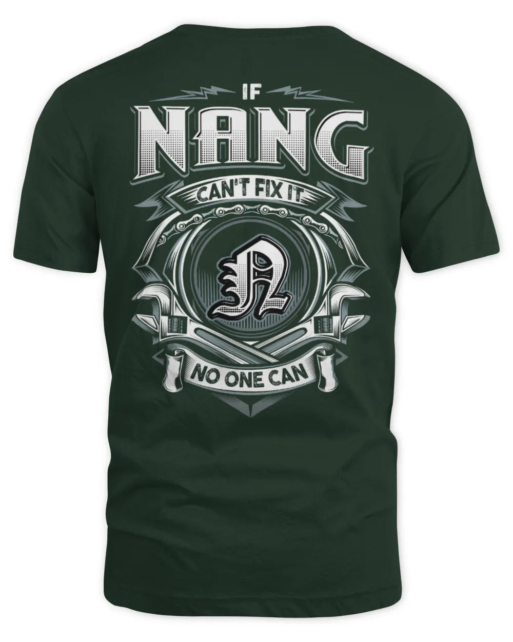 NANG AP81-K4-626 - Personalized Ahmed Quote Apparel “If Ahmed Can't Fix It, No One Can” - Unisex Standard T-Shirt - Forest Green