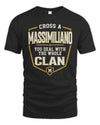 MASSIMILIANO NT1-K008 Cross A/An NAME, You Deal With the Whole Clan | Personalized Vintage T-Shirt