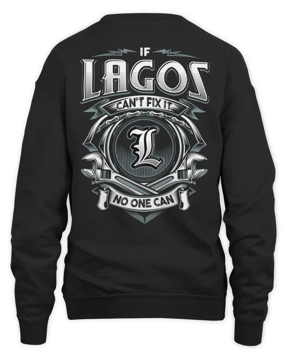 LAGOS AP81-K4-626 - Personalized Ahmed Quote Apparel “If Ahmed Can't Fix It, No One Can” - Unisex Sweatshirt - Black