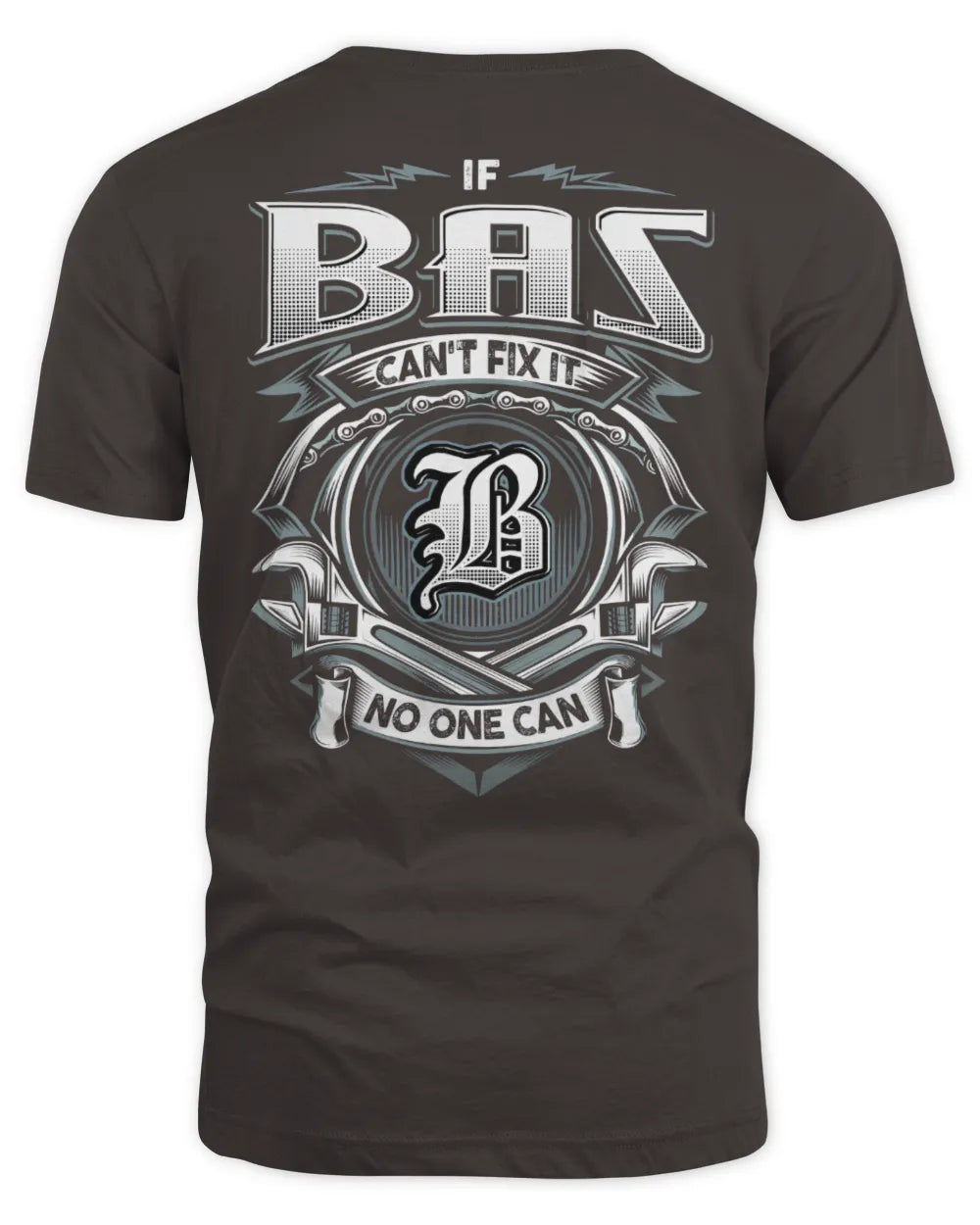 BAS AP81-K4-626 - Personalized Ahmed Quote Apparel “If Ahmed Can't Fix It, No One Can” - Unisex Standard T-Shirt - Dark Chocolate