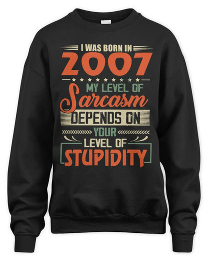 2007 HH89-K2 – Vintage Born to Be Sarcastic T-Shirt - Unisex Sweatshirt - Black