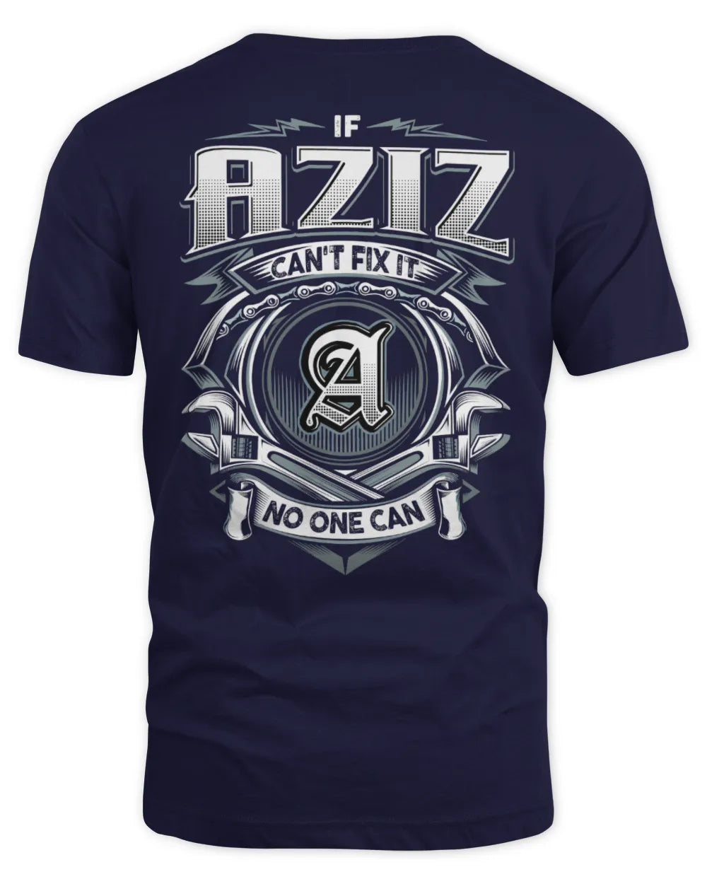 AZIZ AP81-K4-626 - Personalized Ahmed Quote Apparel “If Ahmed Can't Fix It, No One Can” - Unisex Standard T-Shirt - Navy